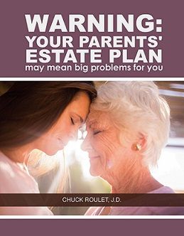 <u>FREE REPORT:</u> <br>Warning: Your Parents' Estate Plan May Mean Big Problems For You
